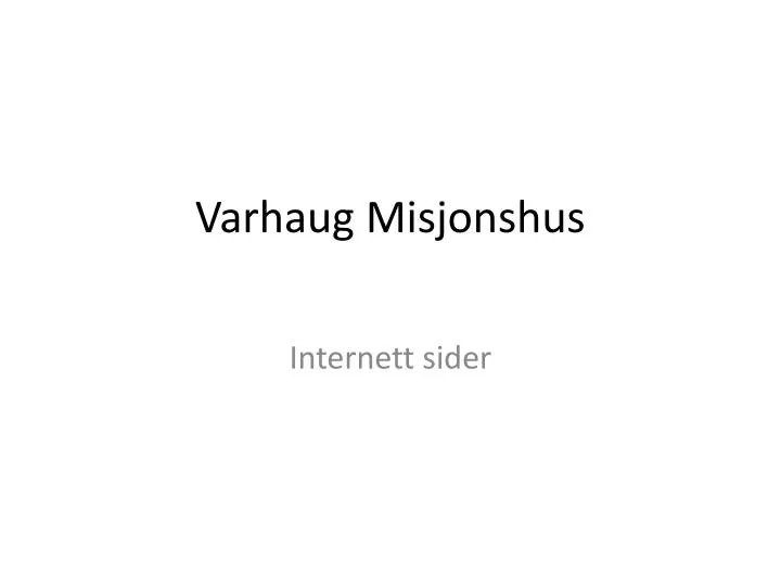 varhaug misjonshus