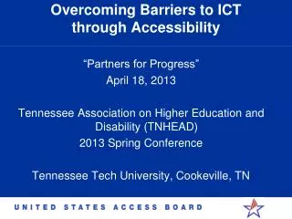Overcoming Barriers to ICT through Accessibility