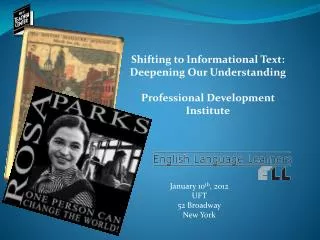 Shifting to Informational Text: Deepening Our Understanding Professional Development Institute
