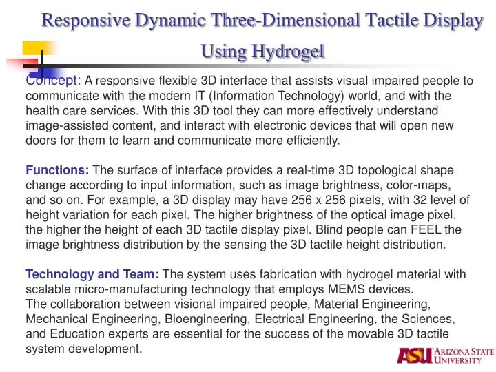 responsive dynamic three dimensional tactile display using hydrogel