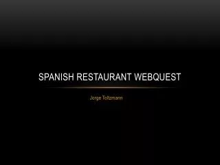 Spanish Restaurant Webquest