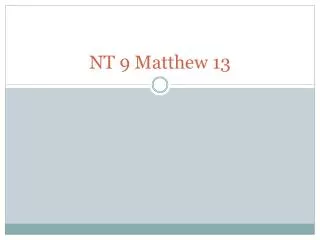 NT 9 Matthew 13