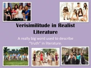 verisimilitude in realist literature