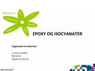 EPOXY OG ISOCYANATER