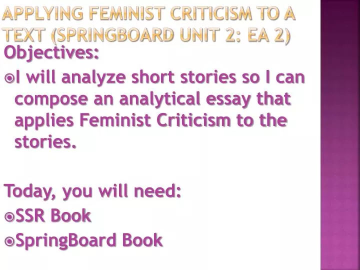 applying feminist criticism to a text springboard unit 2 ea 2