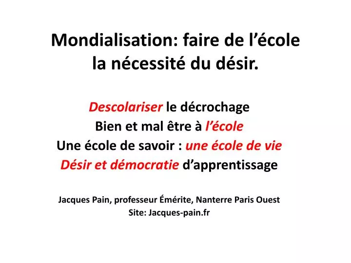 mondialisation faire de l cole la n cessit du d sir