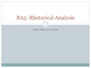 BA5: Rhetorical Analysis