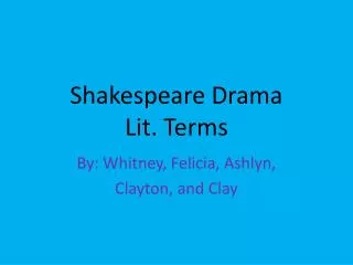 Shakespeare Drama Lit. Terms