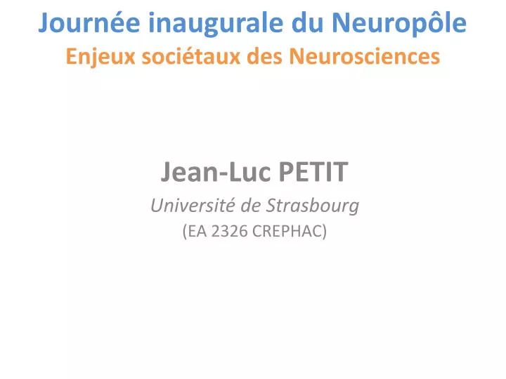 journ e inaugurale du neurop le enjeux soci taux des neurosciences
