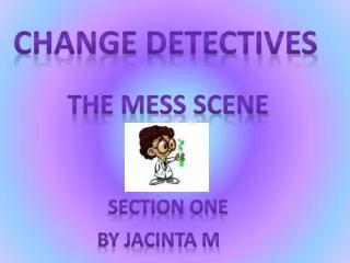 Change Detectives