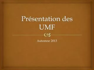 pr sentation des umf