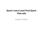 Quest: Learn Level Final Quest -Plan.edu - slide 1