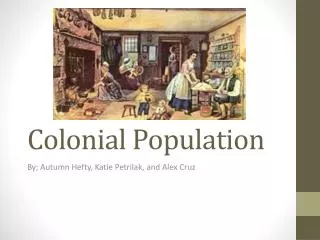 Colonial Population