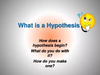 What is a Hypothesis?