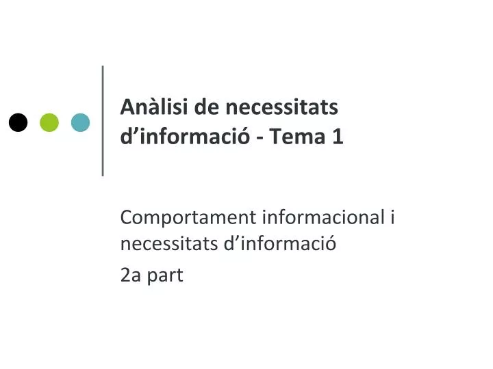 an lisi de necessitats d informaci tema 1