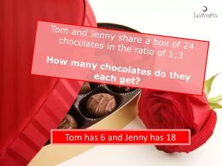 Tom has 6 and Jenny has 18