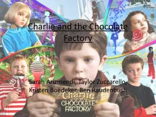 Charlie and the Chocolate Factory