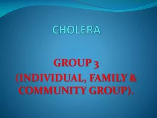 CHOLERA