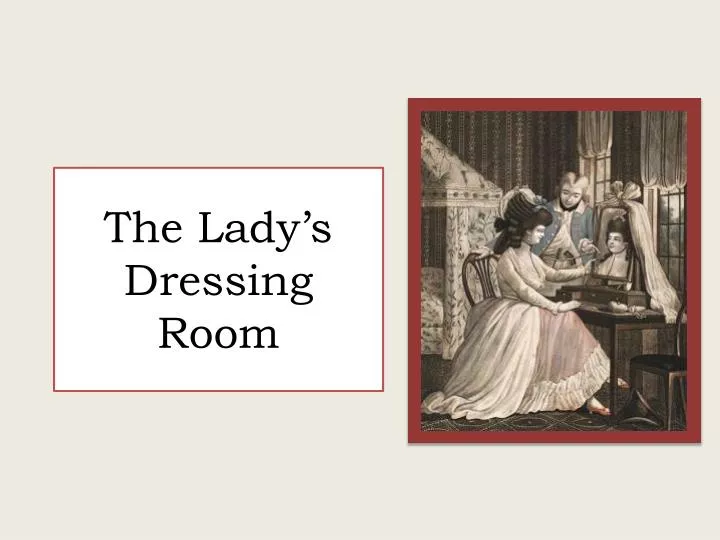 the lady s dressing room