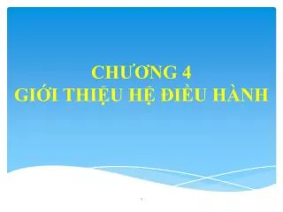 ch ng 4 gi i thi u h i u h nh