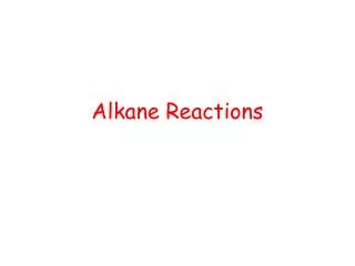 Alkane Reactions