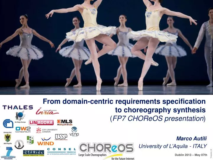from domain centric requirements specification to choreography synthesis fp7 choreos presentation