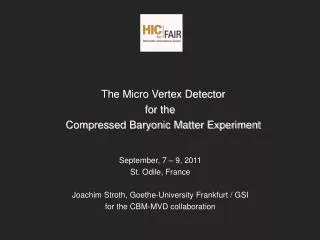 The Micro Vertex Detector for the Compressed Baryonic Matter Experiment