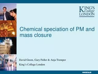 Chemical speciation of PM and mass closure