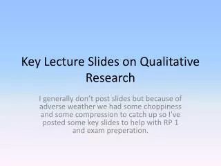 Key Lecture Slides on Qualitative Research