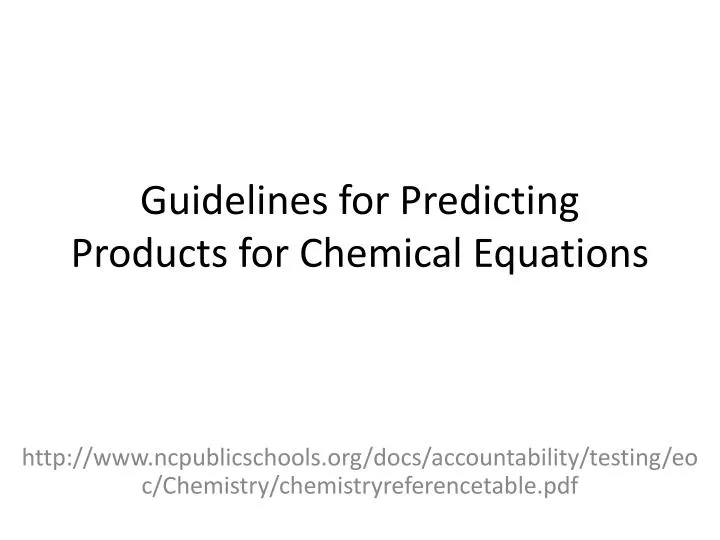 guidelines for predicting products for chemical equations