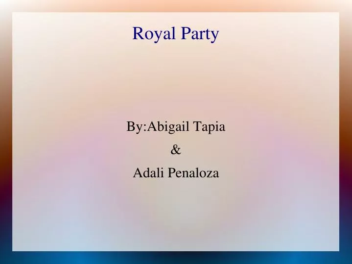 royal party