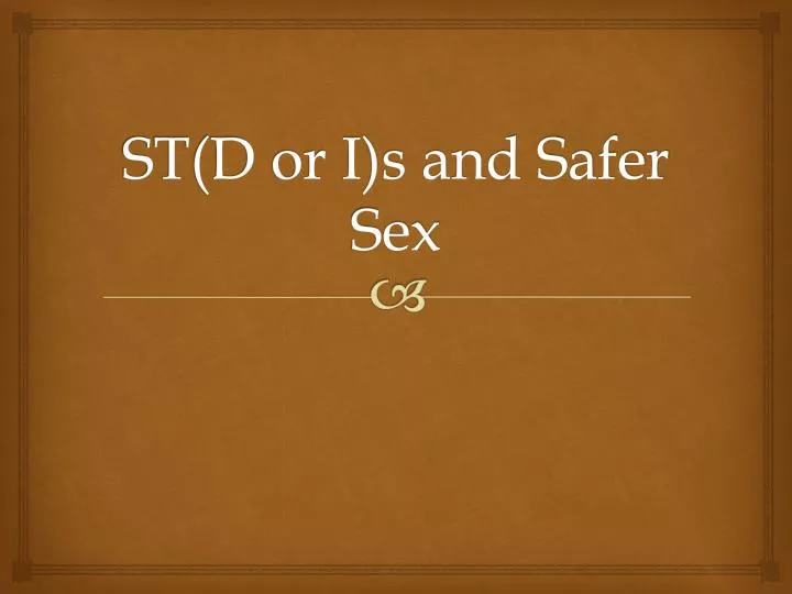 st d or i s and safer sex