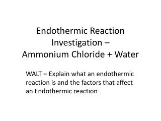 Endothermic Reaction Investigation – Ammonium Chloride + Water