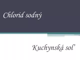 chlorid sodn