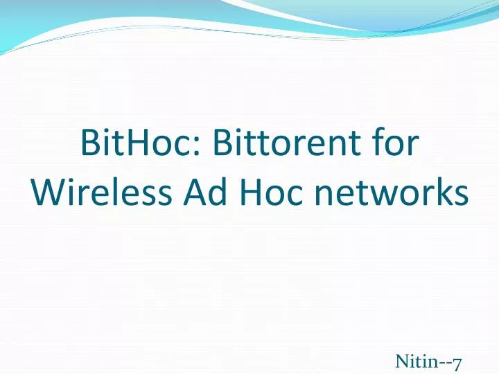 bithoc bittorent for wireless ad hoc networks