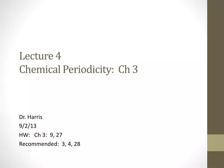 lecture 4 chemical periodicity ch 3