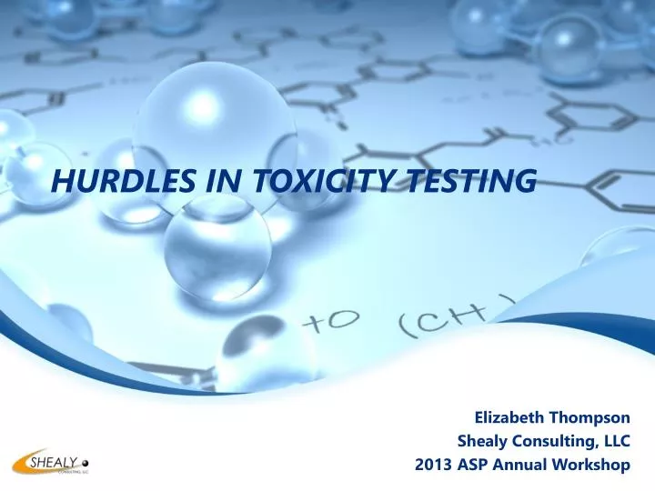 hurdles in toxicity testing