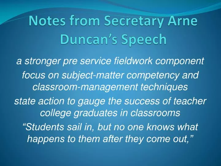 notes from secretary arne duncan s speech