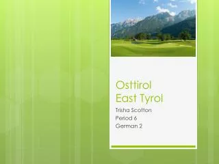 Osttirol East Tyrol