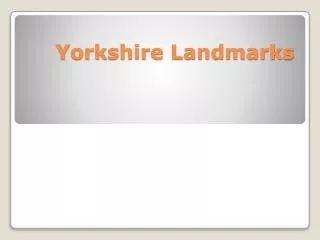 Yorkshire Landmarks