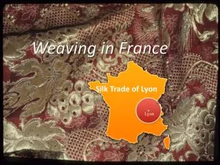 Weaving in France