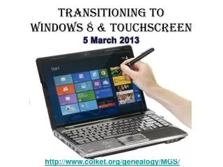 Transitioning To Windows 8 &amp; Touchscreen 5 March 2013