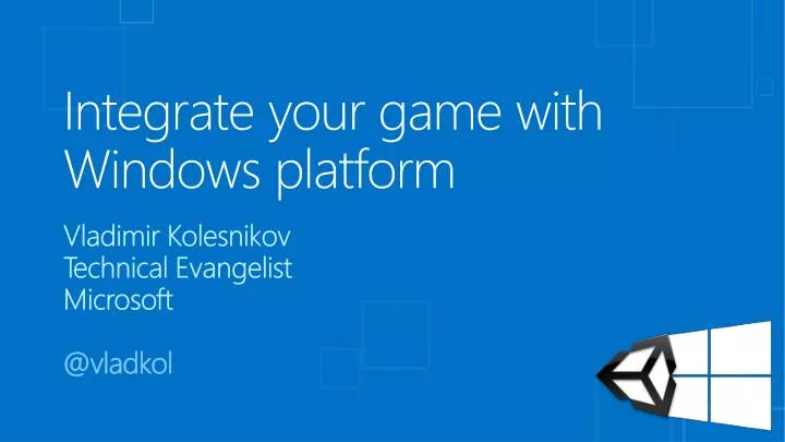 integrate your game with windows platform