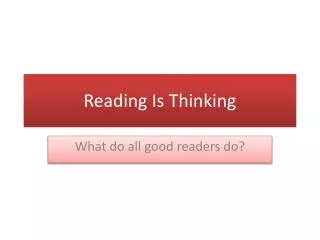 Reading Is Thinking