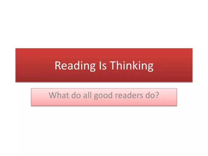 reading is thinking