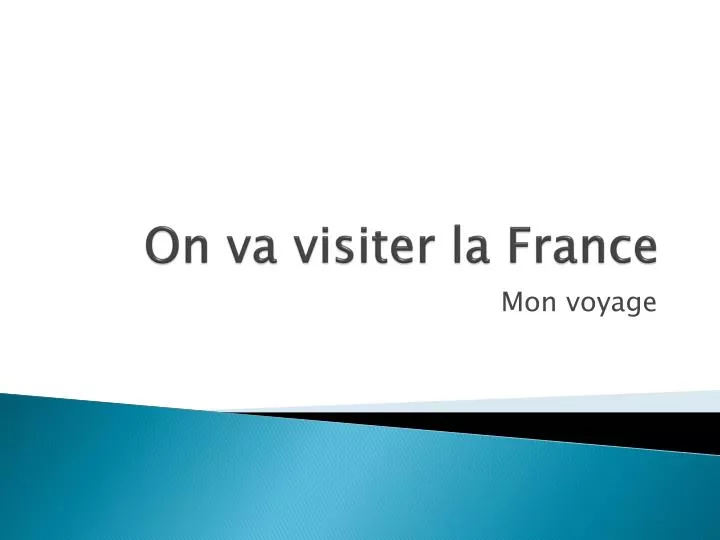 on va visiter la france