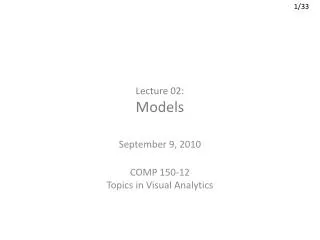Lecture 02: Models