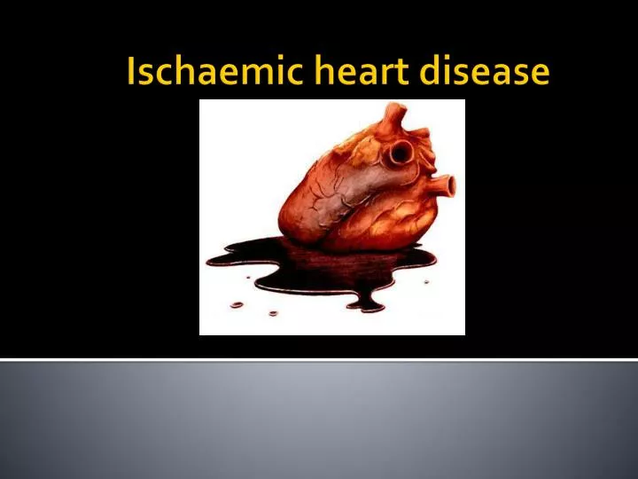 ischaemic heart disease