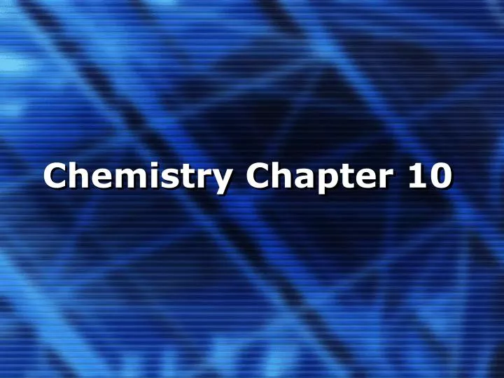 chemistry chapter 10