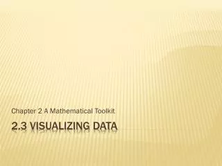 2.3 Visualizing Data
